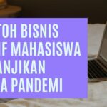 5 Contoh Bisnis Kreatif Mahasiswa Menjanjikan Selama Pandemi