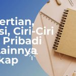 Pengertian, Fungsi, Ciri-Ciri Surat Pribadi dan Lainnya Lengkap 