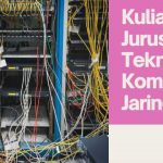 Kuliah Jurusan Teknik Komputer Jaringan