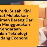 Melakukan Pengiriman Barang Dari Desa Menggunakan Kendaraan Adalah Teknologi Di Bidang Ekonomi 