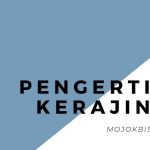 Pengertian Kerajinan