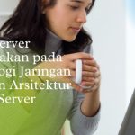 FTP Server Digunakan pada Topologi Jaringan dengan Arsitektur Clien Server