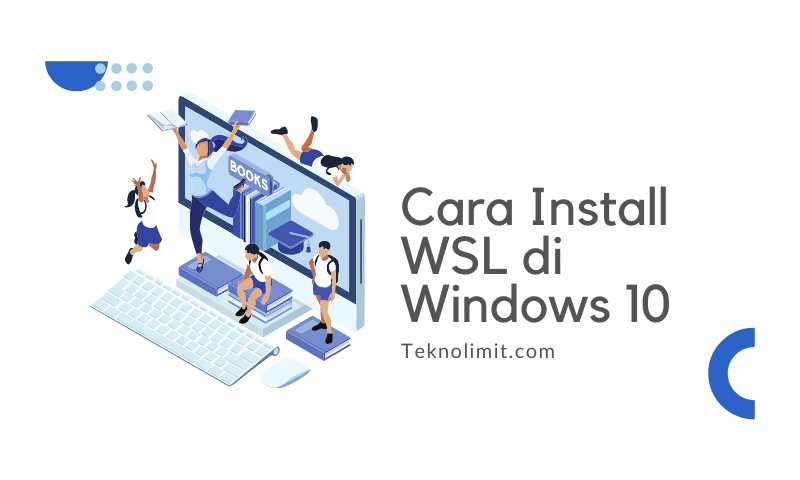 Cara Install WSL di Windows 10