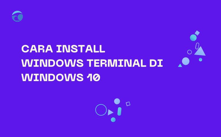 Cara Install Windows Terminal di Windows 10