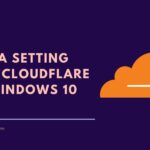 Cara Setting DNS Cloudflare di Windows 10