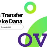 Cara Transfer OVO ke Dana(1)