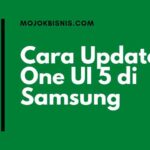 Cara Update One UI 5