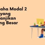 15 Usaha Modal 2 Juta yang Menjanjikan Untung Besar