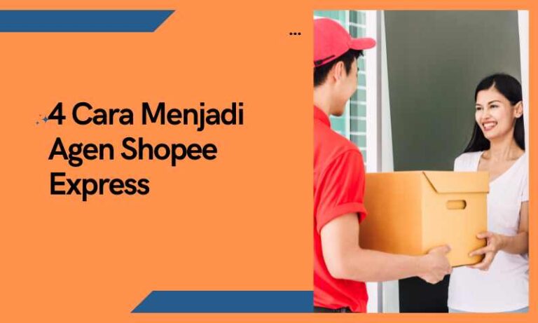 4 Cara Menjadi Agen Shopee Express