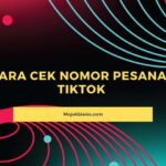 Cara Cek Nomor Pesanan Tiktok
