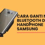 Cara Ganti Nama Bluetooth di Handphone Samsung
