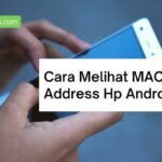 Cara Melihat MAC Address Hp Android