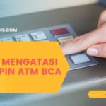 Cara Mengatasi Lupa PIN ATM BCA