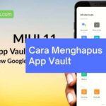 Cara Menghapus App Vault