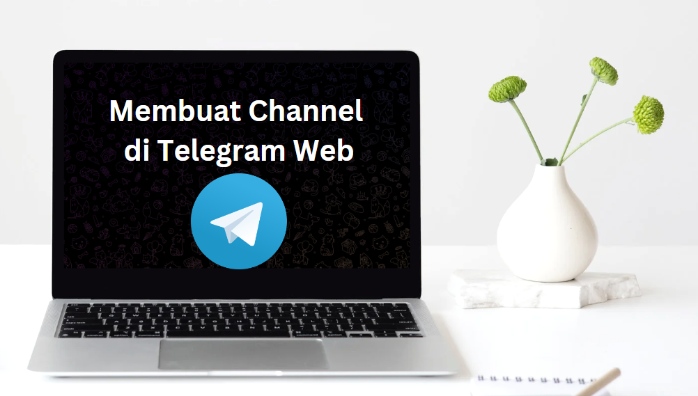 Cara Buat Channel Telegram Di Web