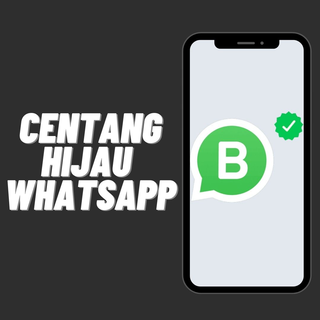 Centang Hijau Whatsapp