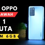 Rekomendasi Hp Oppo Dibawah 1 Juta RAM 6GB