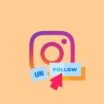 Cara Melihat Siapa yang Unfollow IG, Mudah dan Bisa Tanpa Aplikasi!