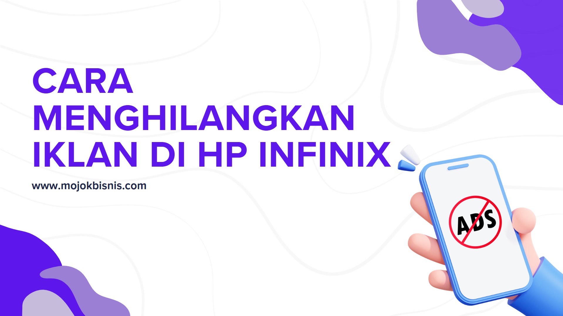 Ampuh, 6 Cara Menghilangkan Iklan di Hp Infinix Termudah!