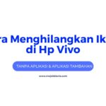 Auto Aman & Nyaman! Cara Menghilangkan Iklan di Hp Vivo
