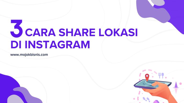 3 Cara Share Lokasi di Instagram Postingan, DM & Story!