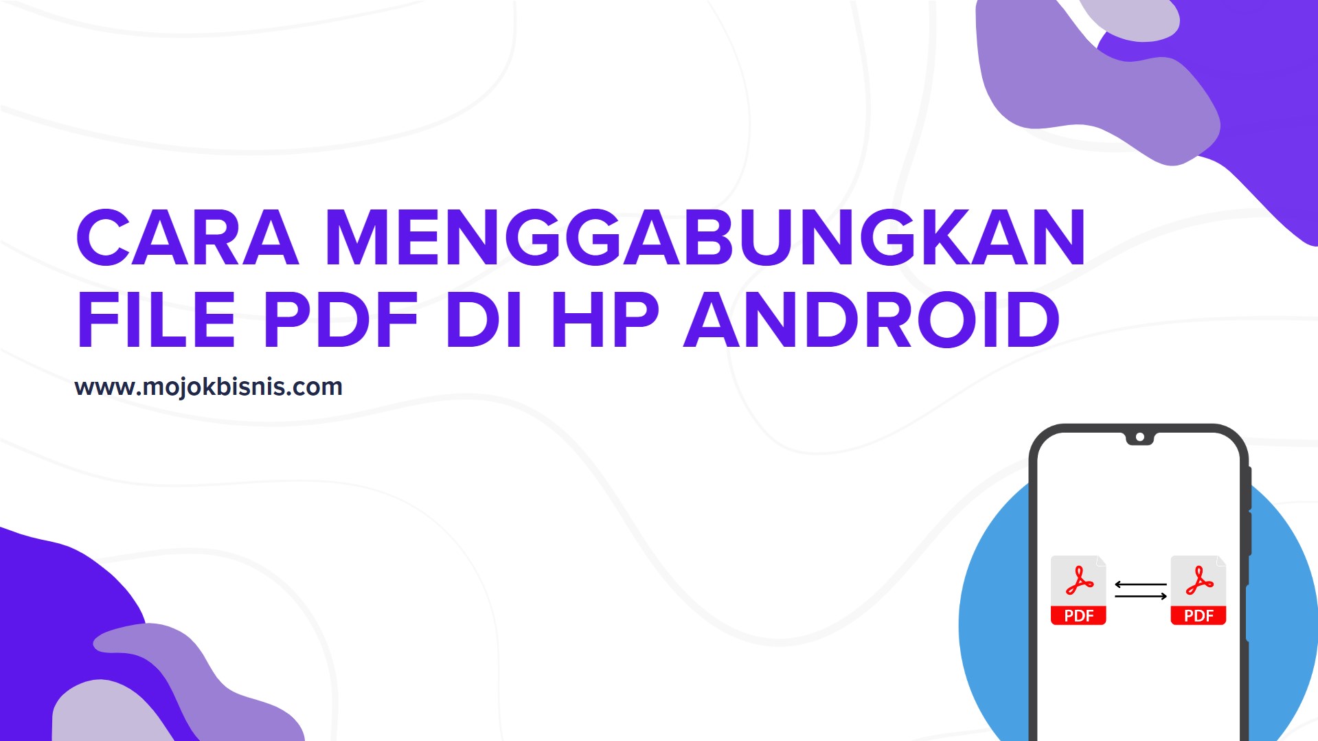 4 Cara Menggabungkan File PDF di Hp Android