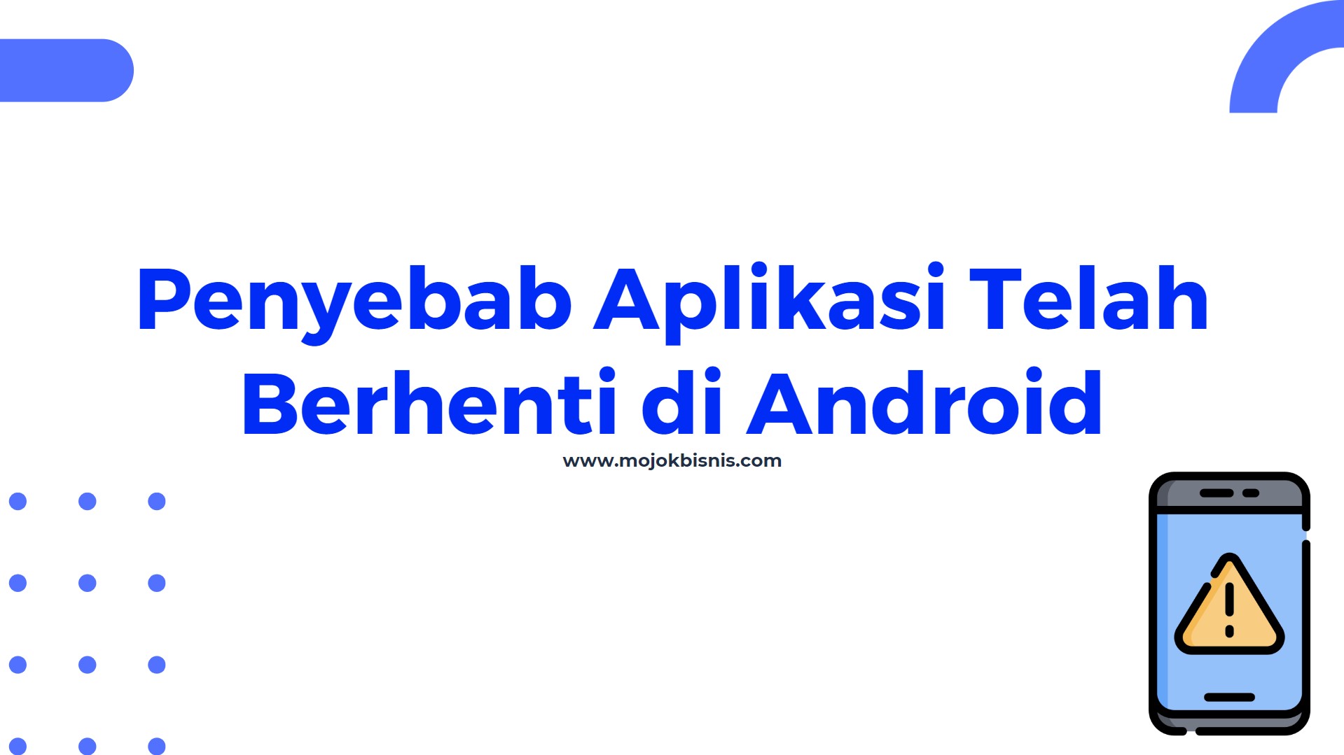 Penyebab Aplikasi Telah Berhenti di Android