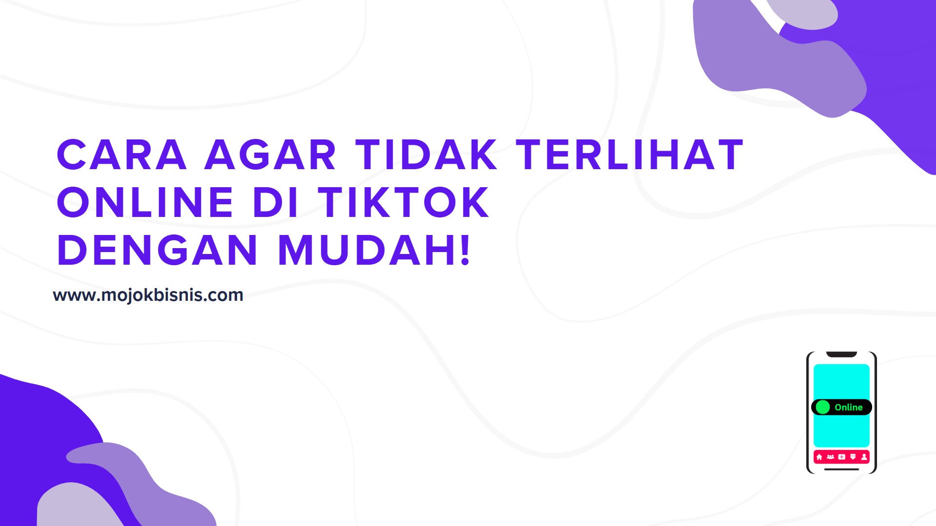 Cara Agar Tidak Terlihat Online Di Tiktok Dengan Mudah!