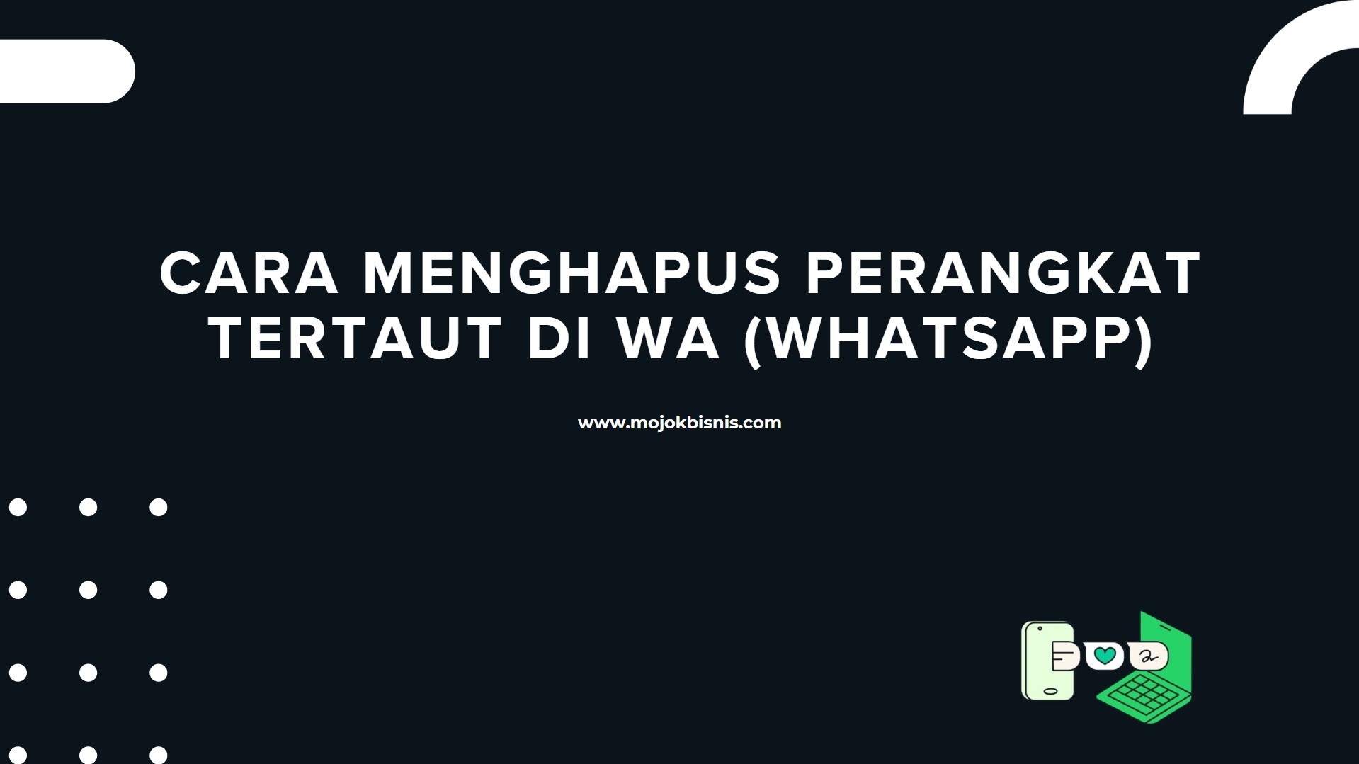 Cara Menghapus Perangkat Tertaut di WA (WhatsApp)